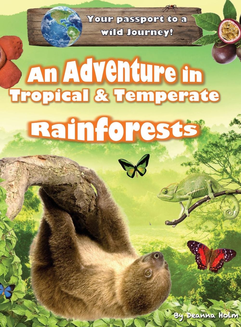 An Adventure in Tropical & Temperate Rainforests