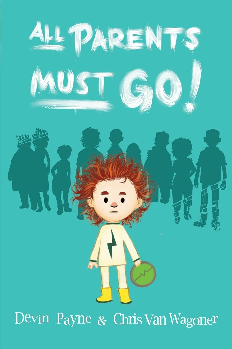 All Parents Must Go!