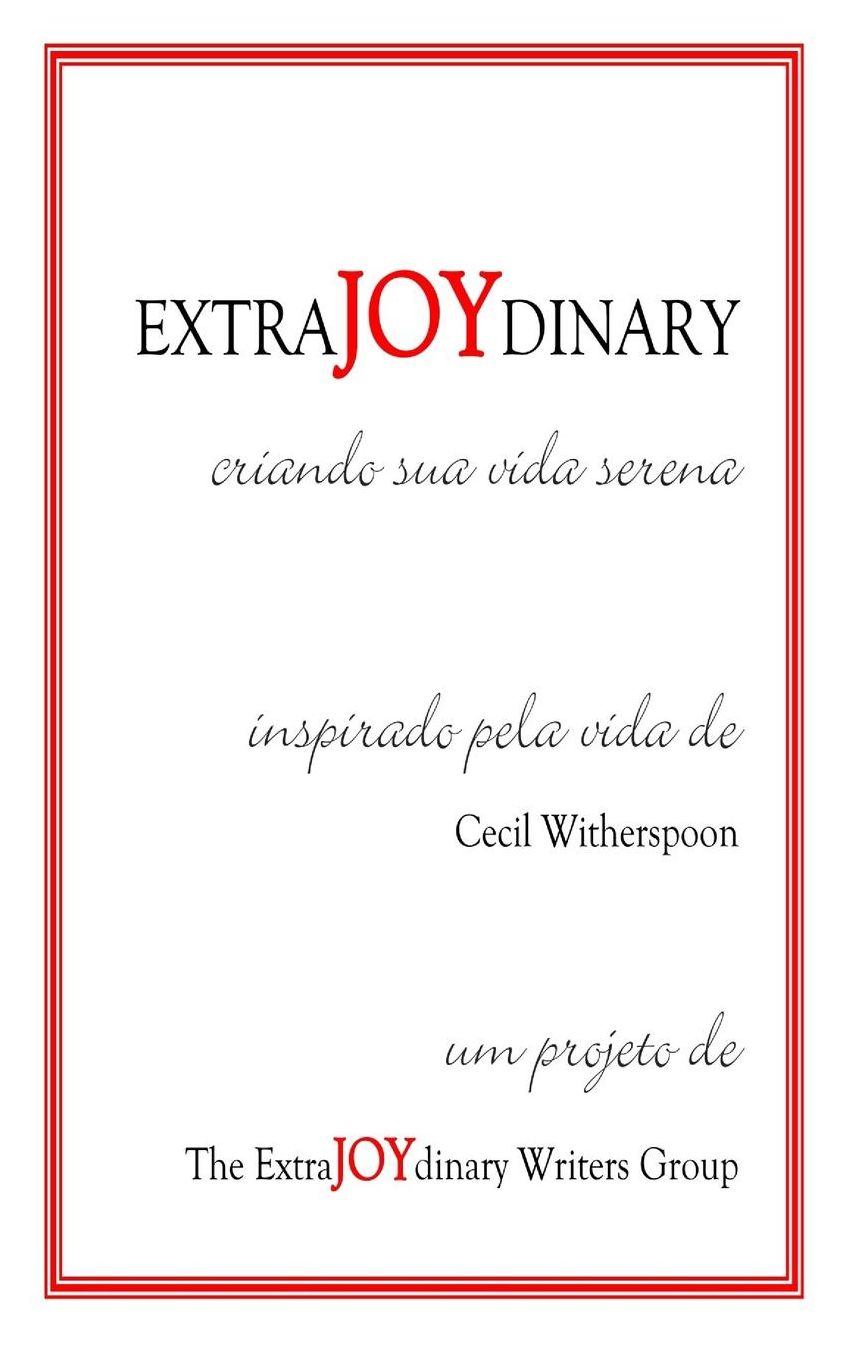 EXTRAJOYDINARY: criando sua vida serena