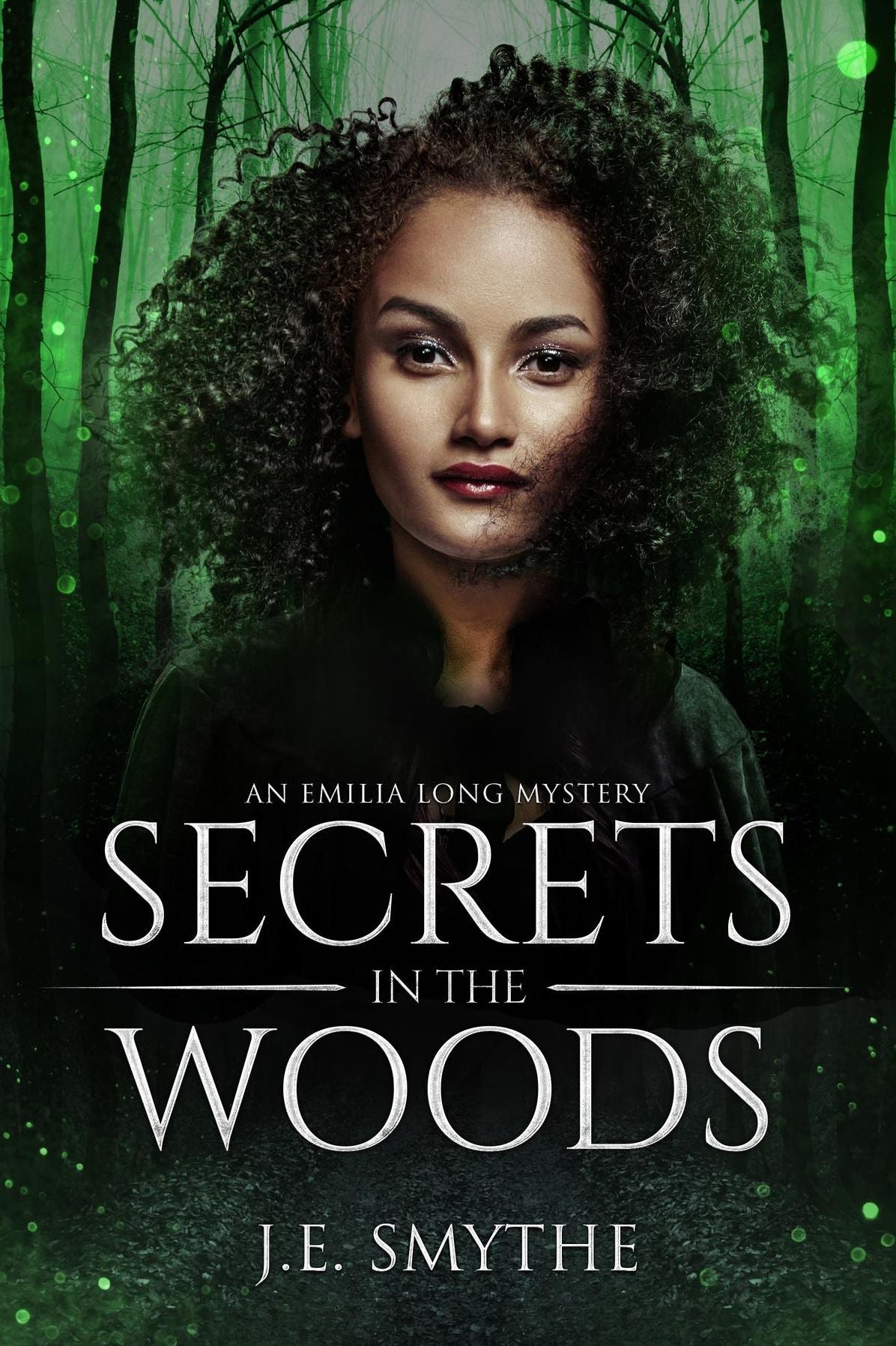 Secrets in the Woods: An Emilia Long Mystery