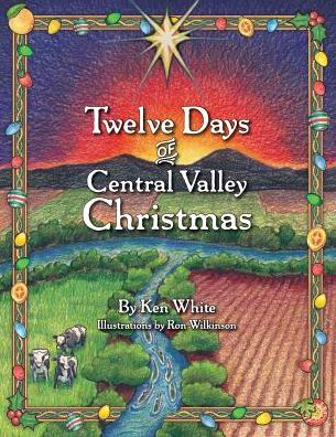 12 Days of Central Valley Christmas