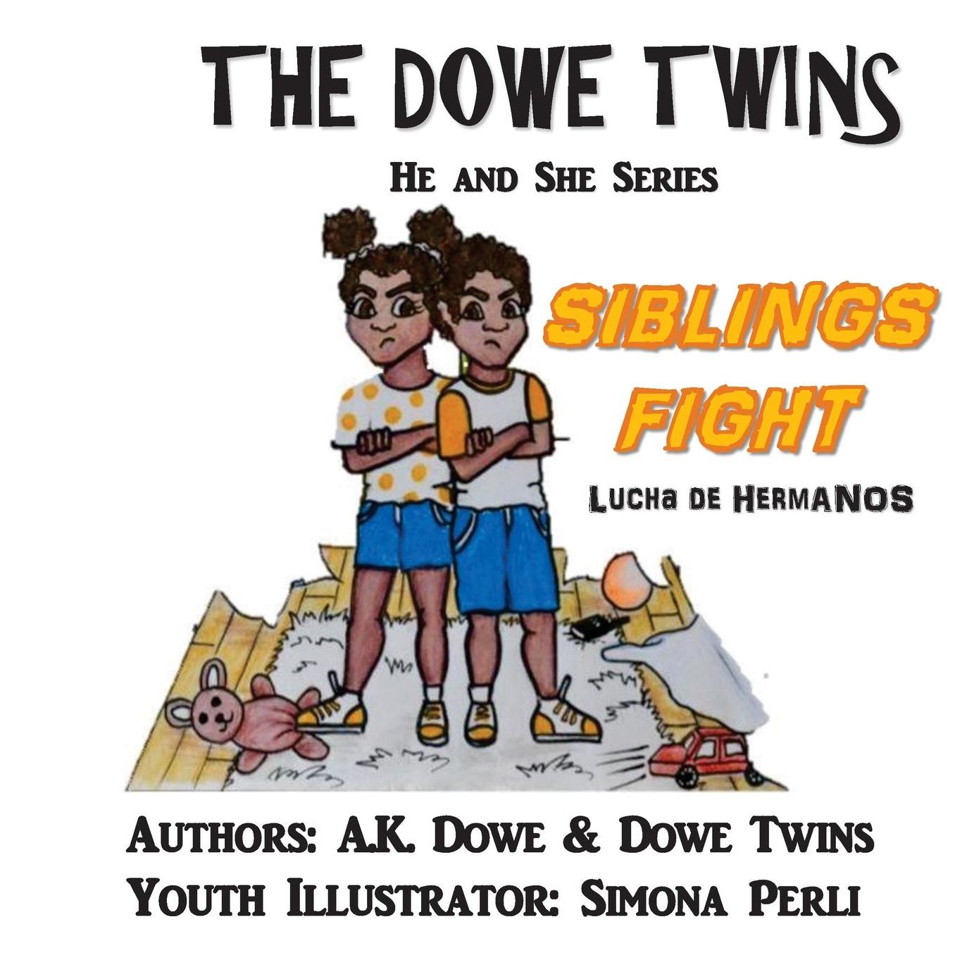 The Dowe Twins: Siblings Fight/ Lucha De Hermanos