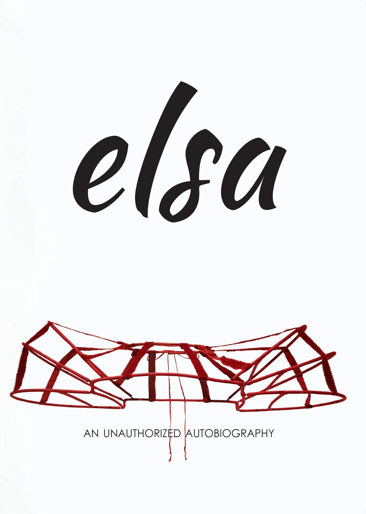 elsa: an unauthorized autobiography