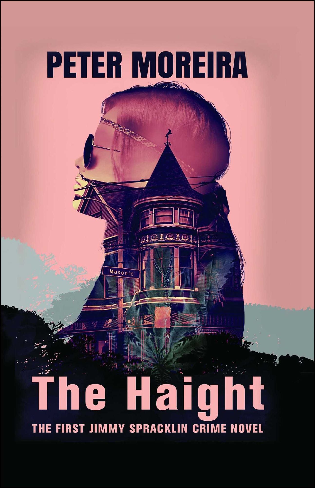 The Haight: A FRISCO MYSTERY
