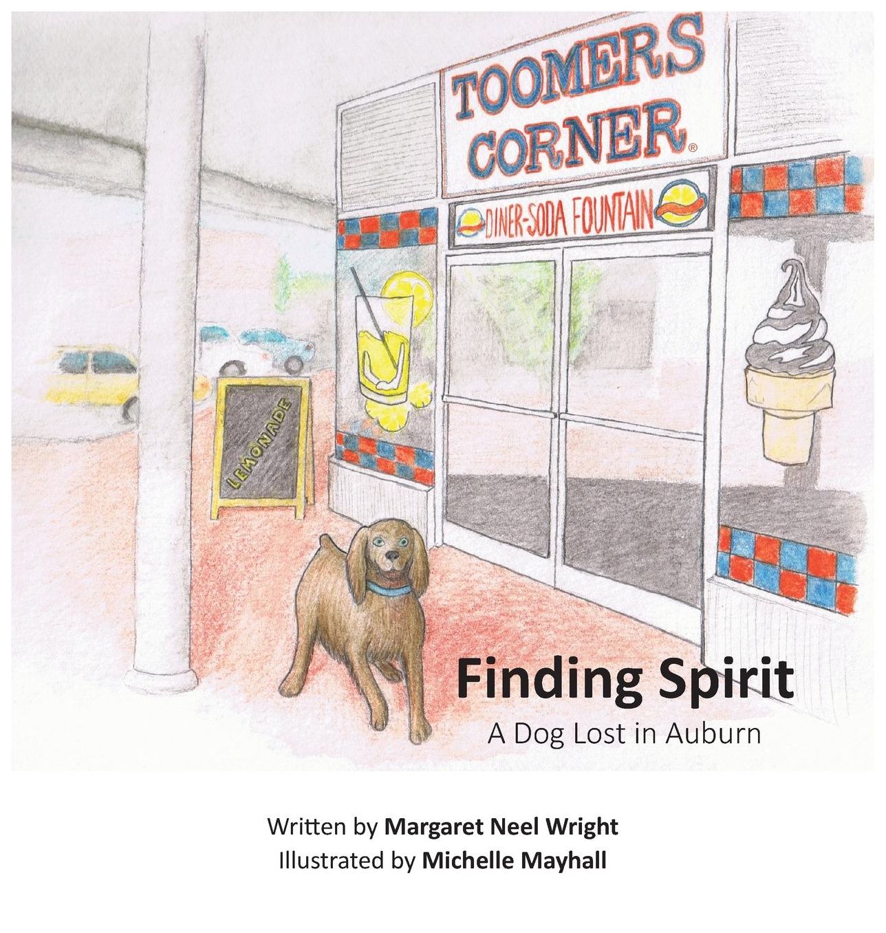 Finding Spirit (HB): A Dog Lost in Auburn