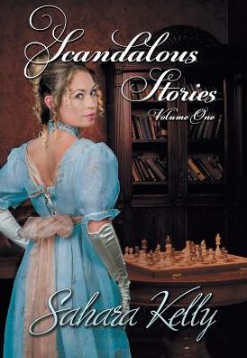 Scandalous Stories: Volume One