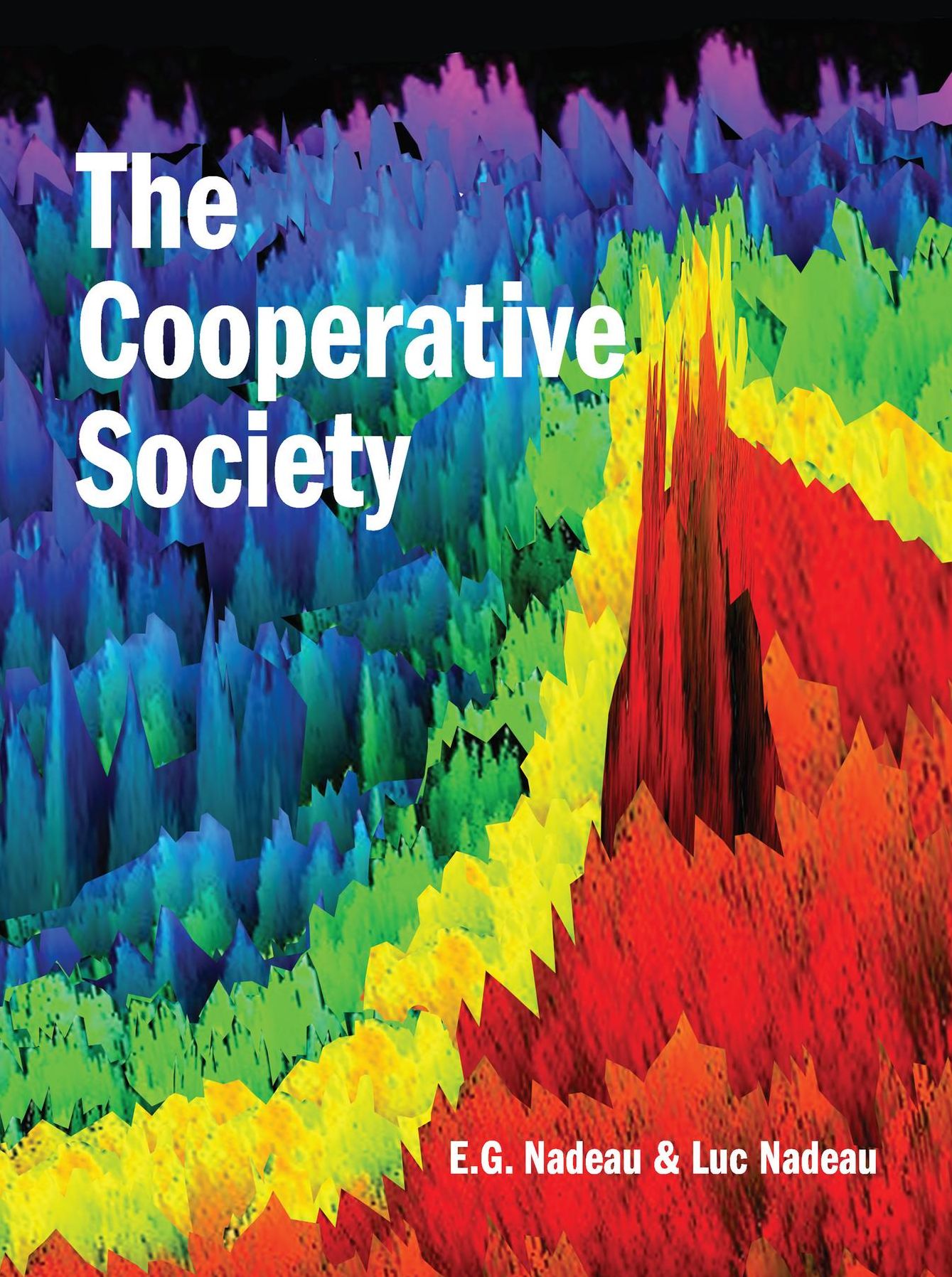 The Cooperative Society: The next stage of human history