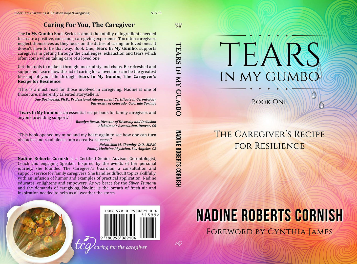 Tears In My Gumbo: The Caregiver's Recipe for Resilience