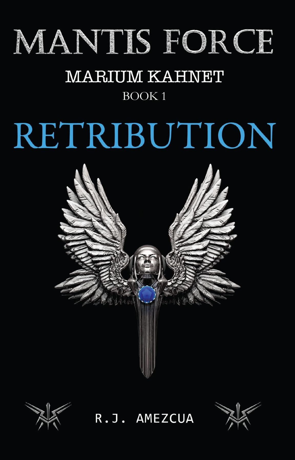 Mantis Force: Retribution