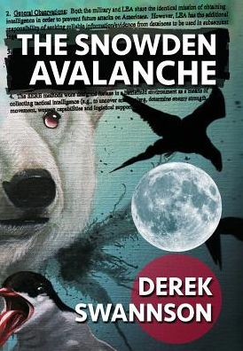 The Snowden Avalanche