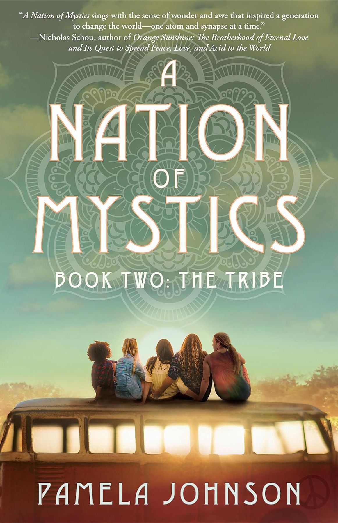 A Nation of Mystics/ Book Two: The Tribe