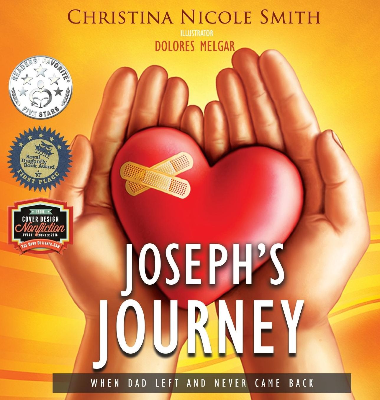 Joseph's Journey: When Dad Left and Never Came Back