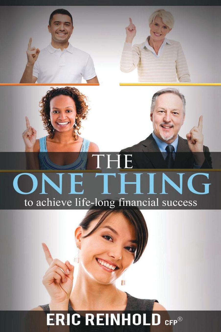 The One Thing: to achieve life-long financial success