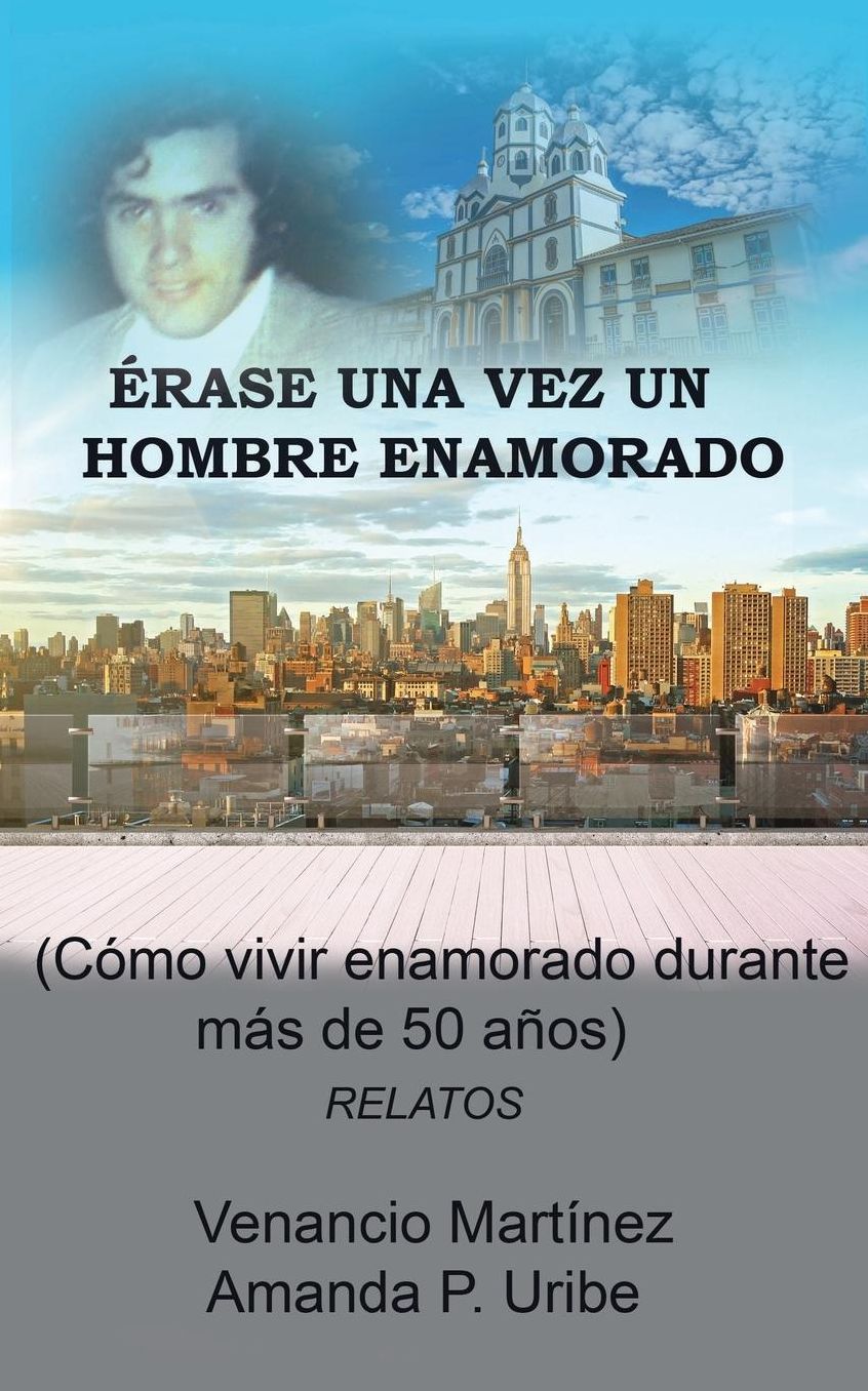 Erase una vez un hombre enamorado