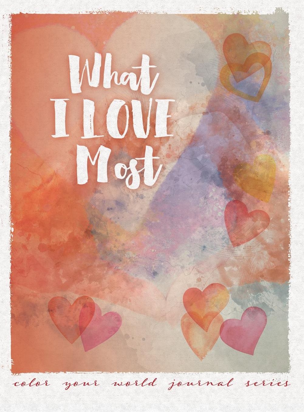 What I Love Most