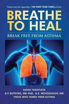 BreatheToHeal: : Break Free From Asthma (Color Version)