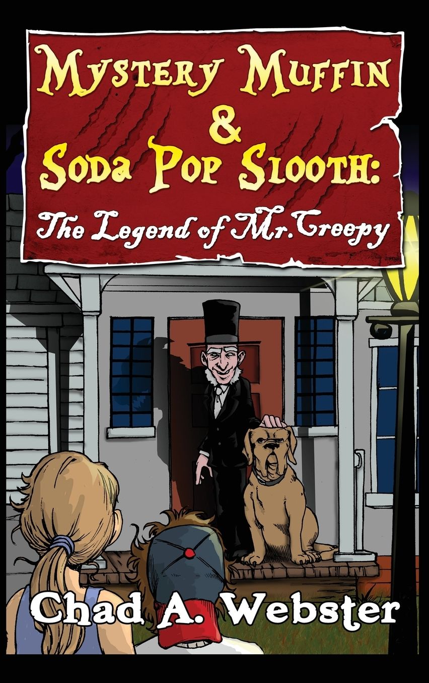Mystery Muffin & Soda Pop Slooth: The Legend of Mr. Creepy