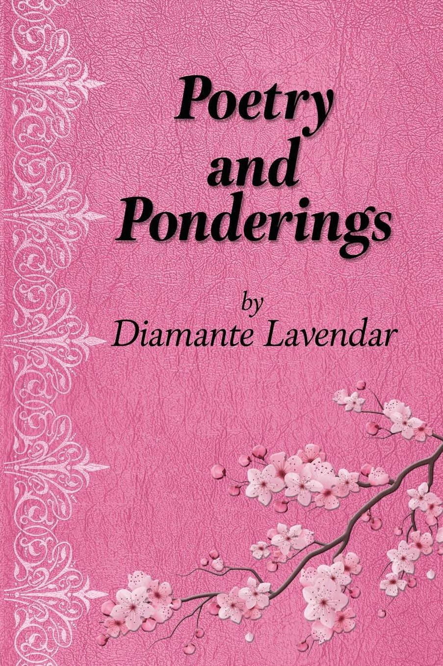 Poetry and Ponderings: A Journey of Abuse and Healing Through Poetry