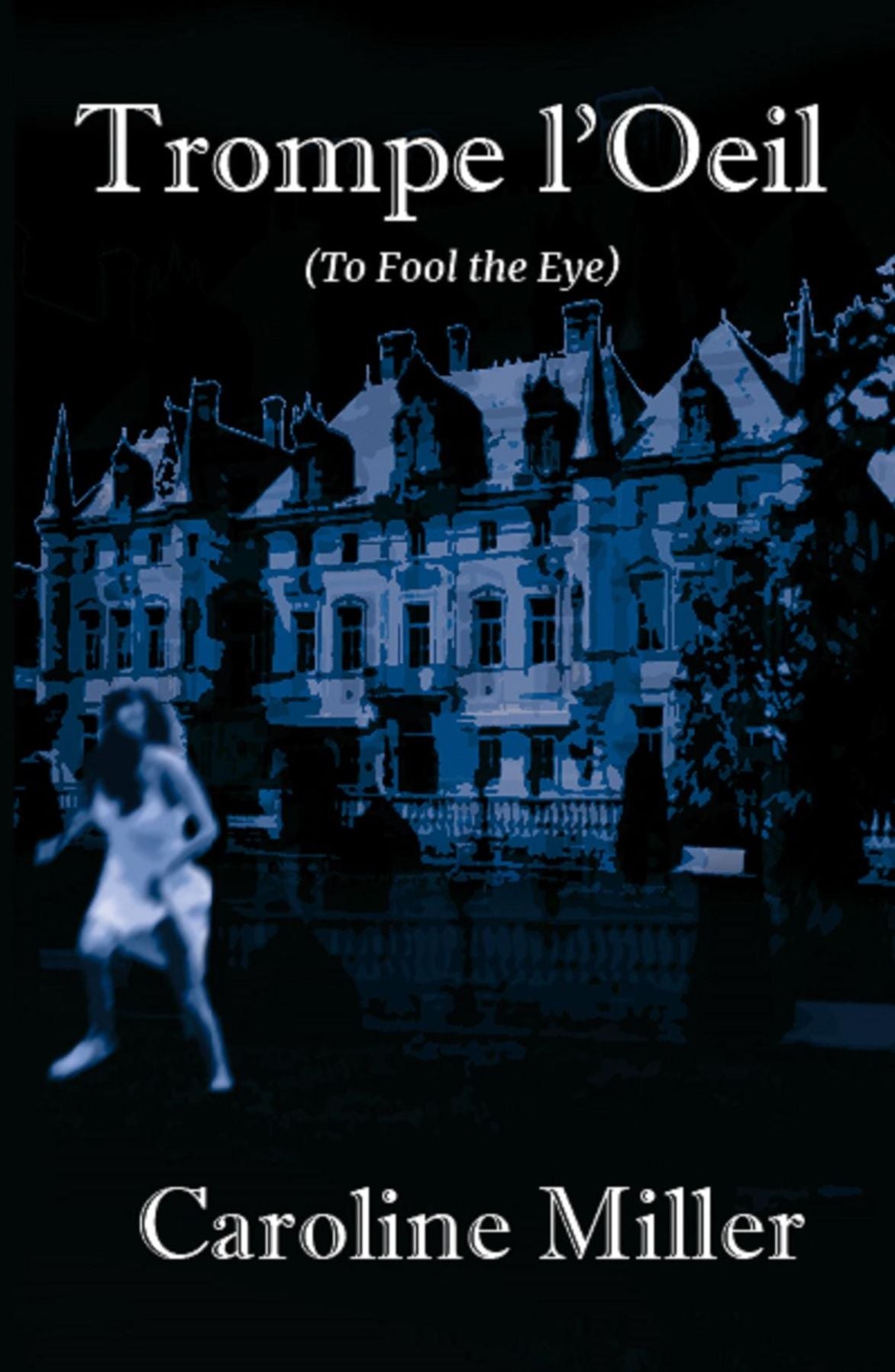 Trompe l'Oeil: (To Fool the Eye)