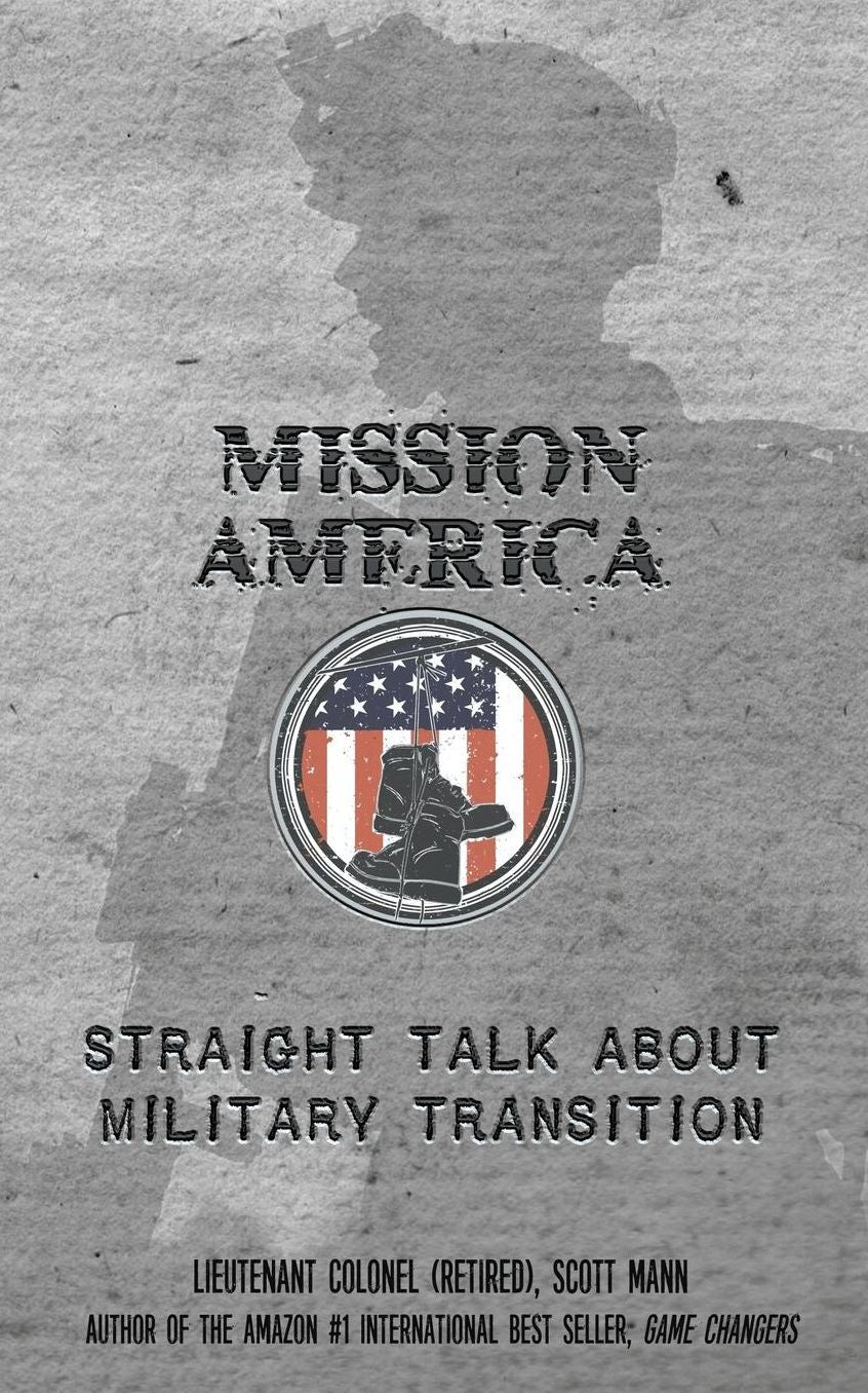 Mission America: Straight Talk about Military Transition