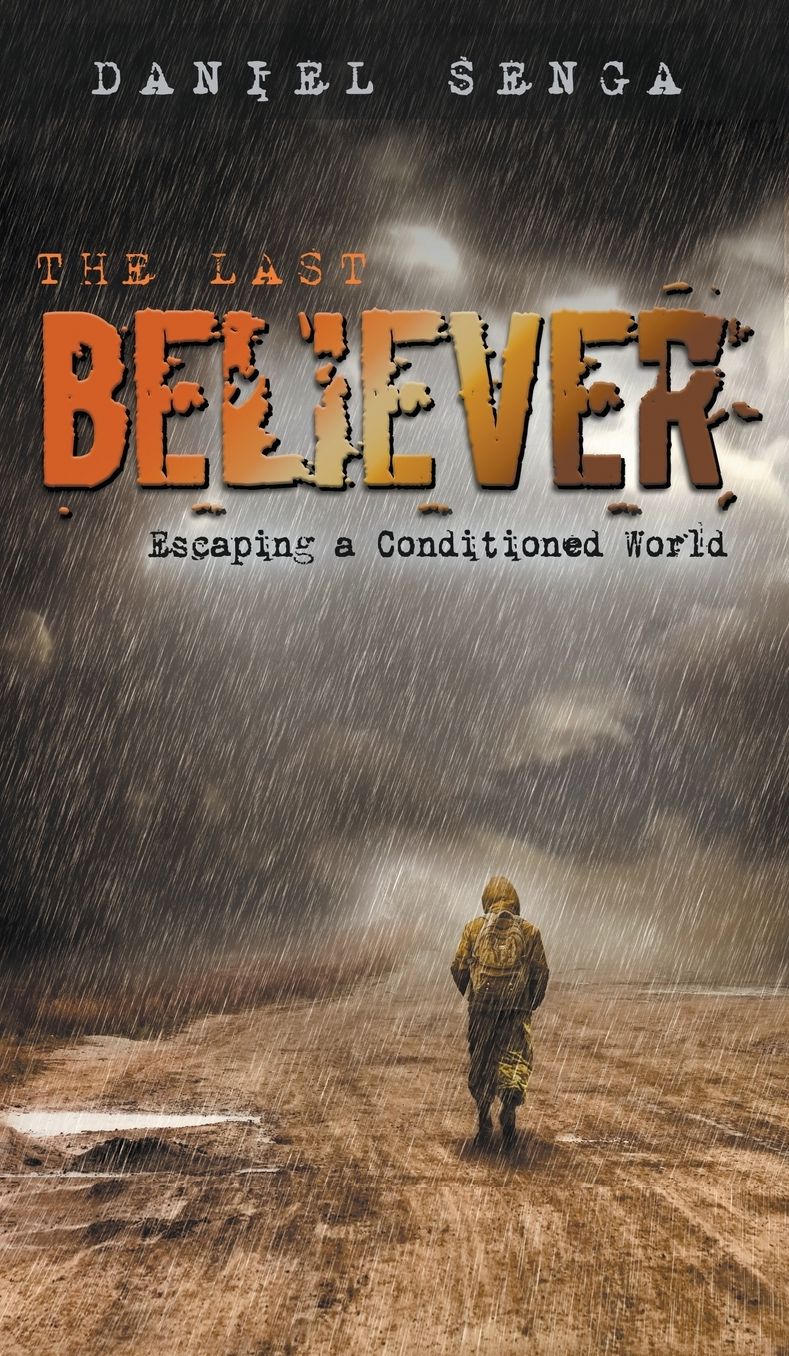 The Last Believer: Escaping a Conditioned World