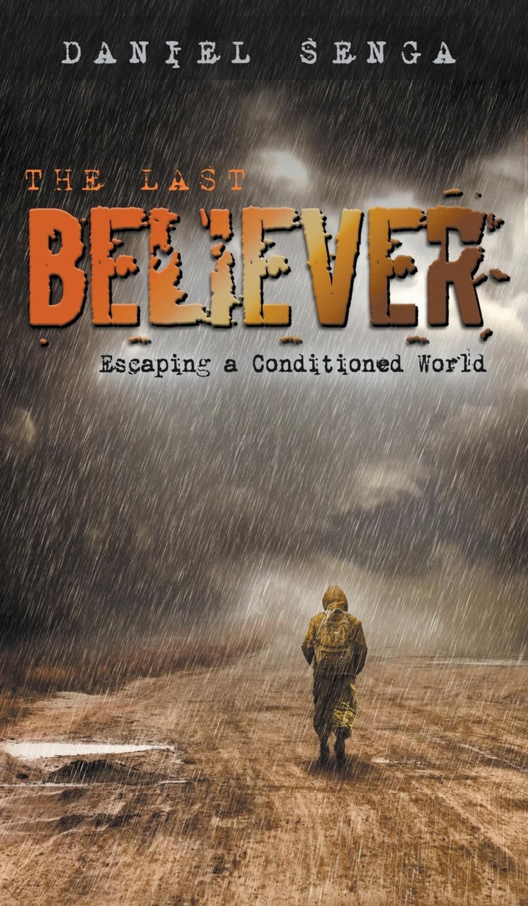 The Last Believer: Escaping a Conditioned World
