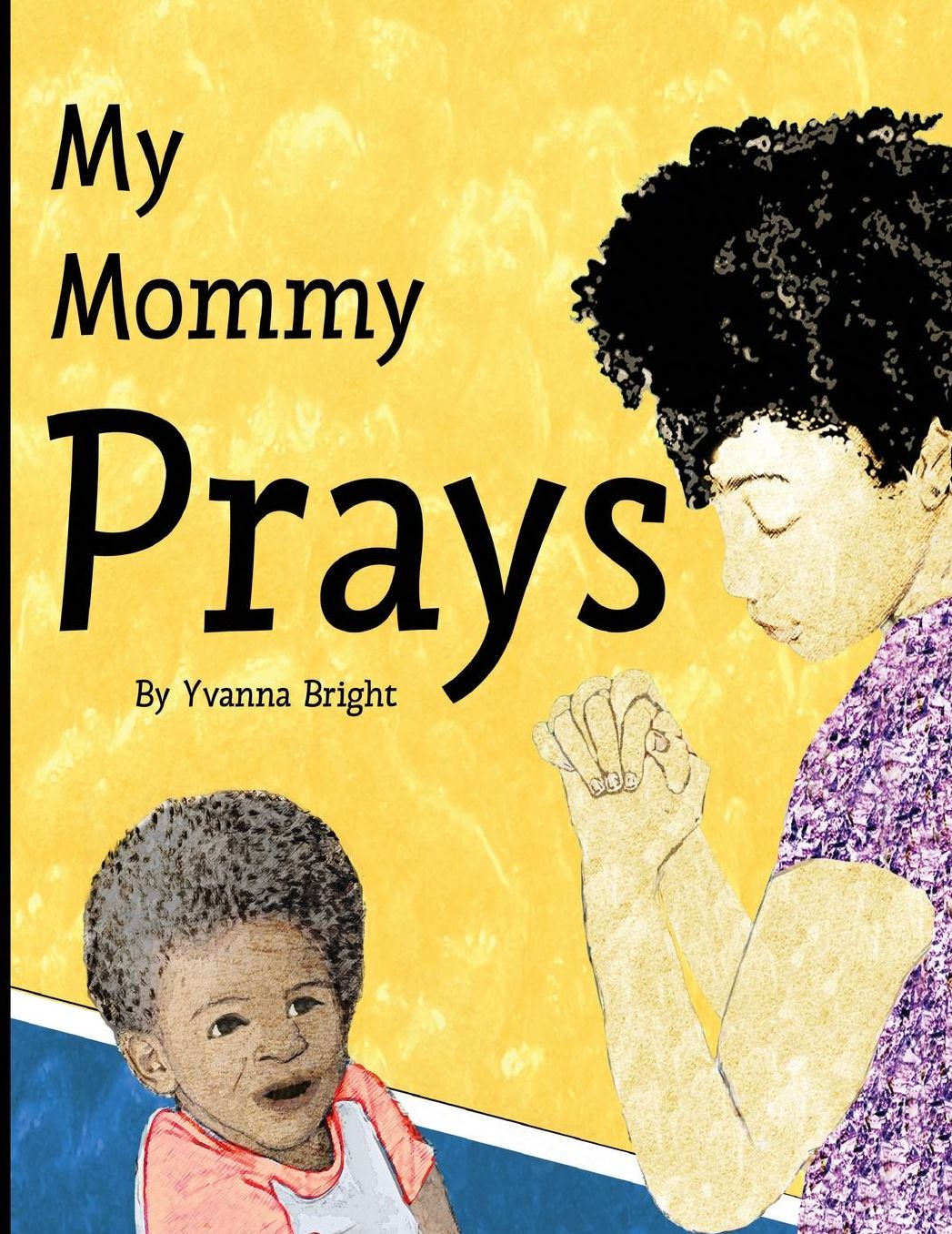My Mommy Prays
