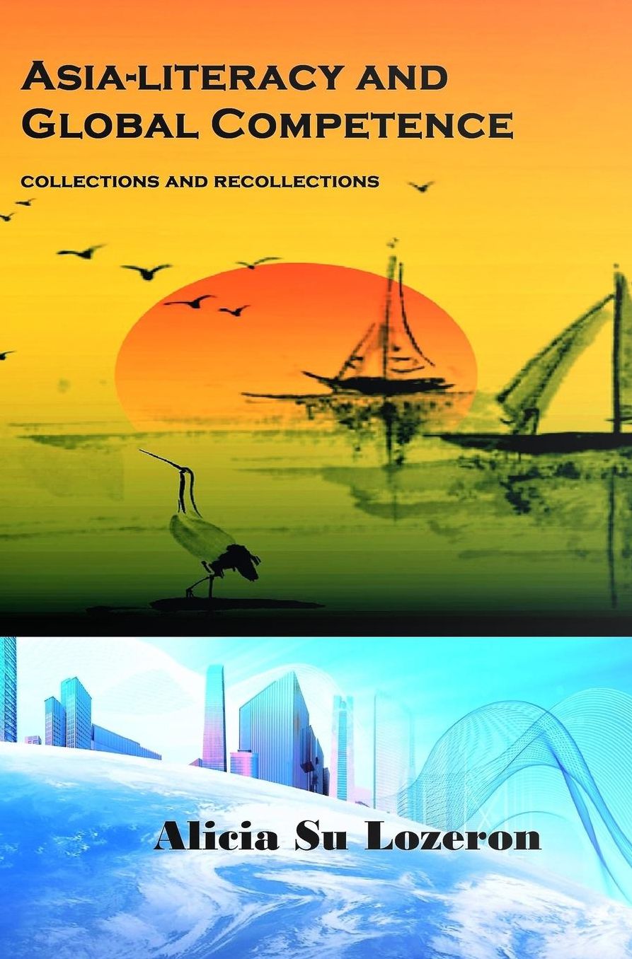 Asia-literacy and Global Competence: Collections and Recollections
