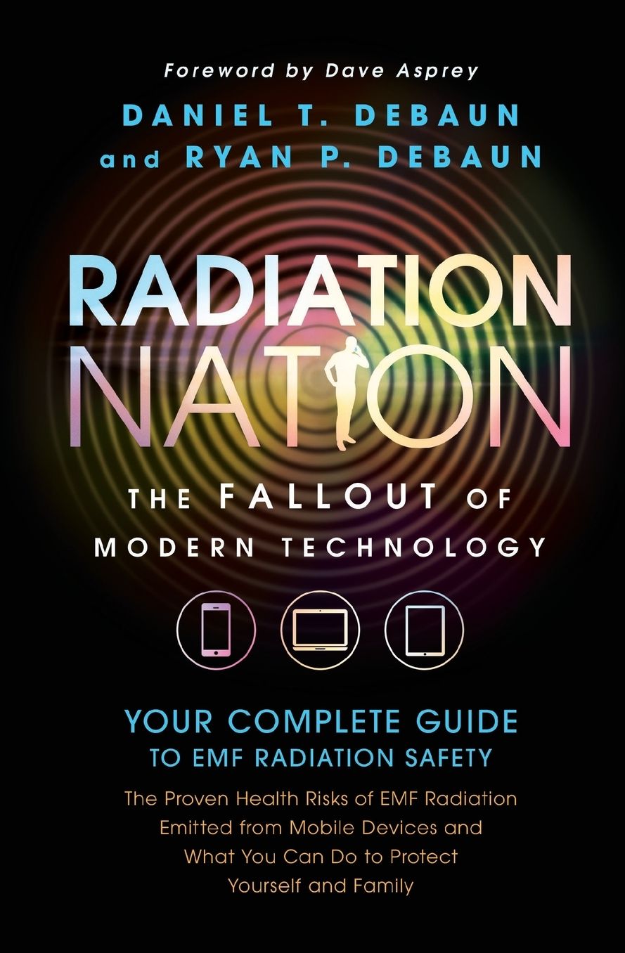 Radiation Nation: Your Complete Guide to EMF Radiation Safety