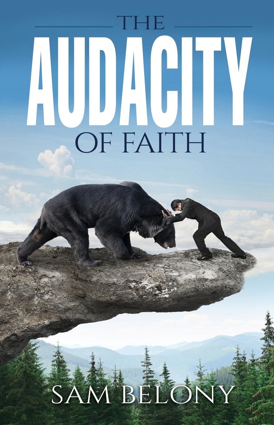 The Audacity of Faith