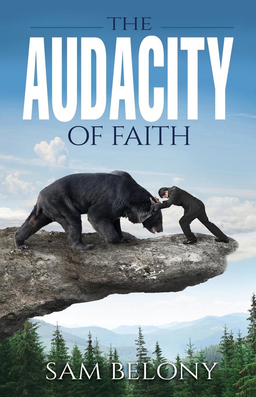 The Audacity of Faith