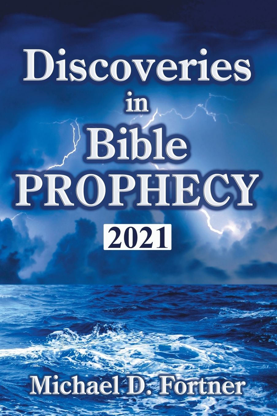 Discoveries in Bible Prophecy: Revised and Updated