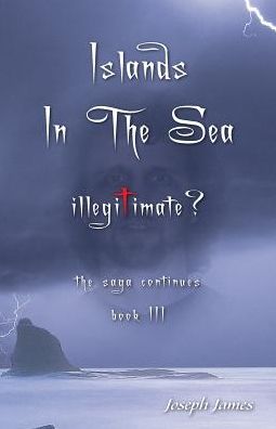 Islands in the Sea: Illegitimate?