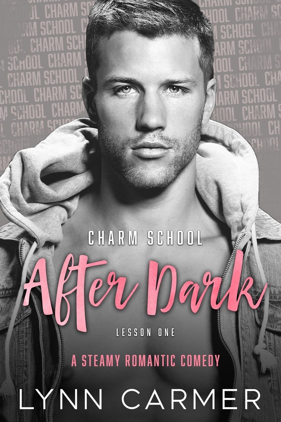 Charm School After Dark: Lesson 1