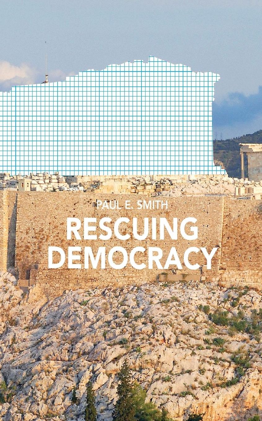 Rescuing Democracy