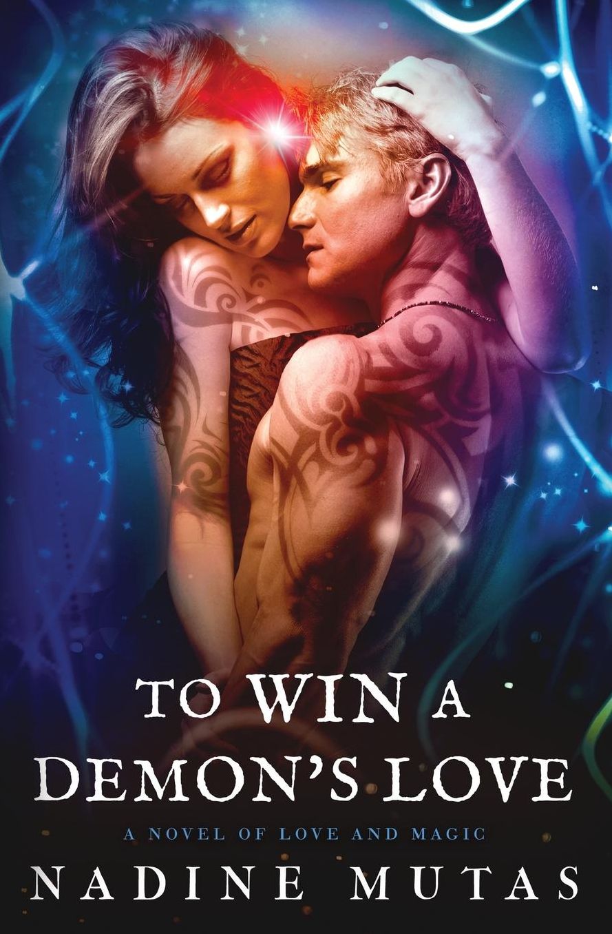 To Win a Demon's Love: A Novel of Love and Magic