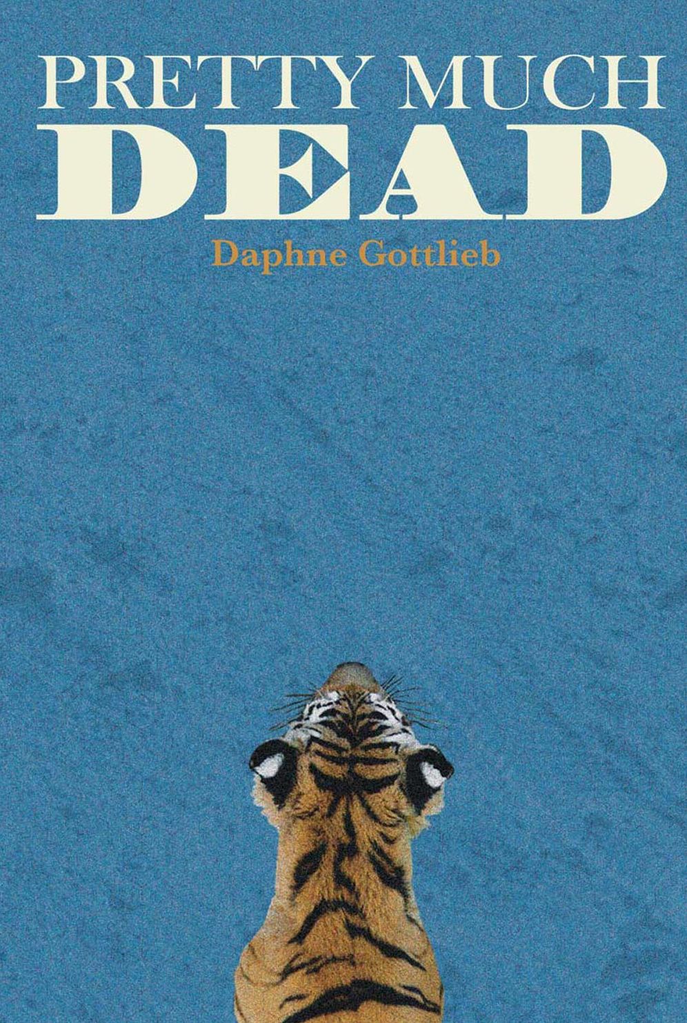 Pretty Much Dead