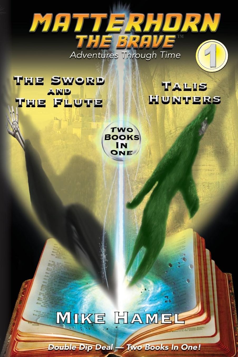 The Sword and the Flute / Talis Hunters: Matterhorn The Brave