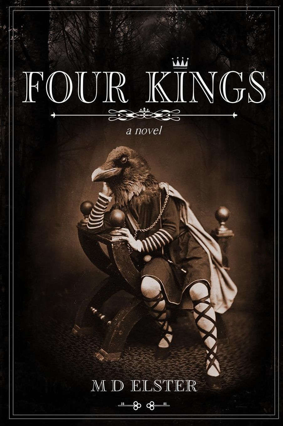 FOUR KINGS: A Novel
