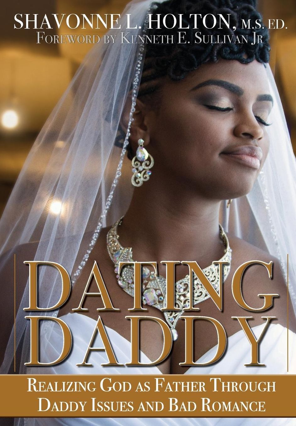 Dating Daddy: Realizing God as Father through Daddy Issues and Bad Romance