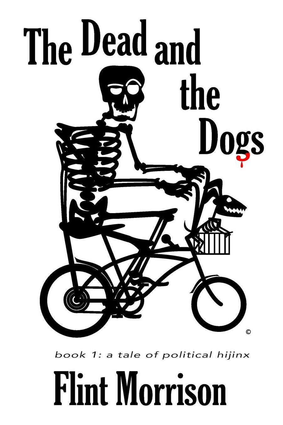 The Dead and the Dogs
