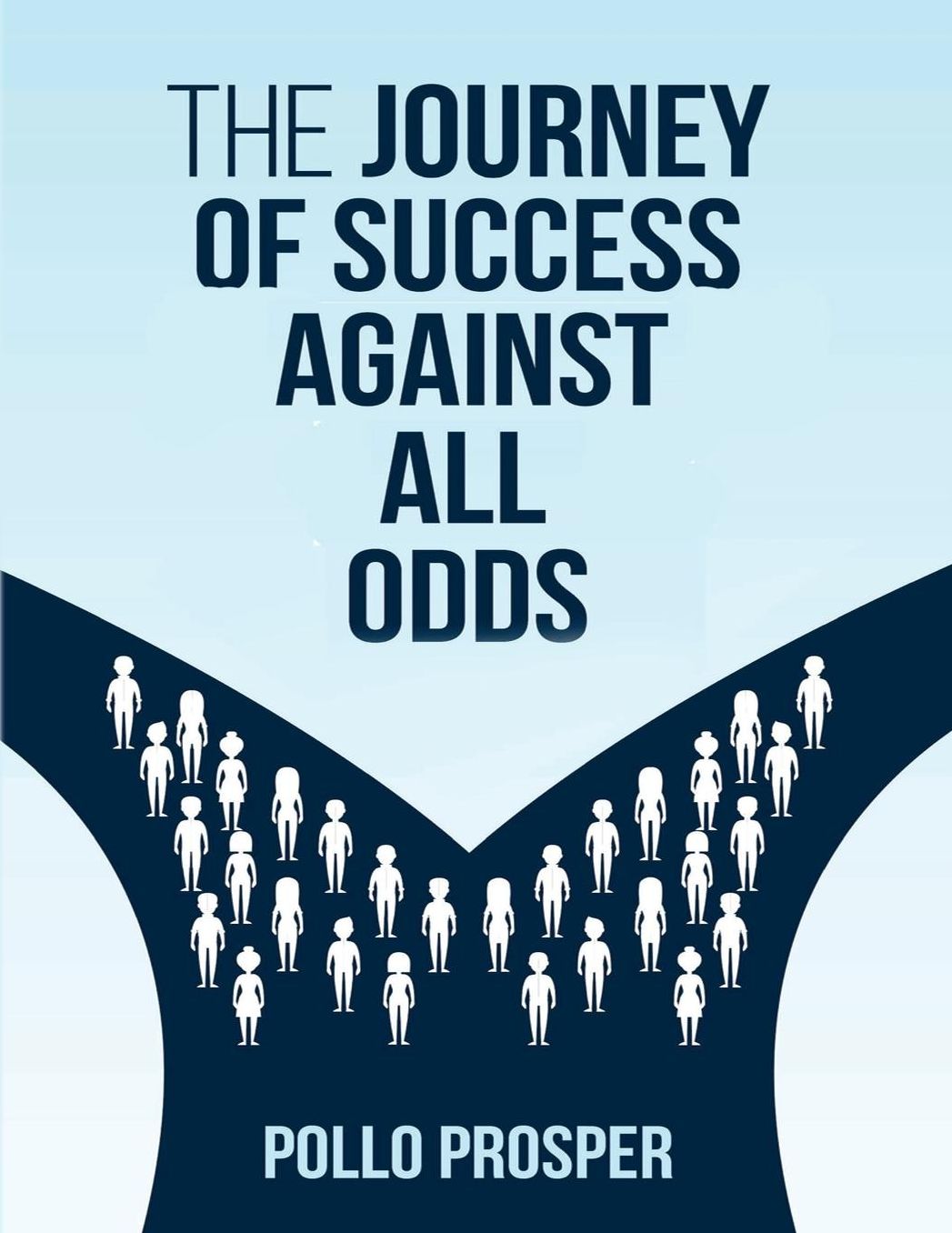 The Journey Of Success Against All Odds