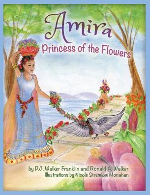 Amira, Princess of the Flowers