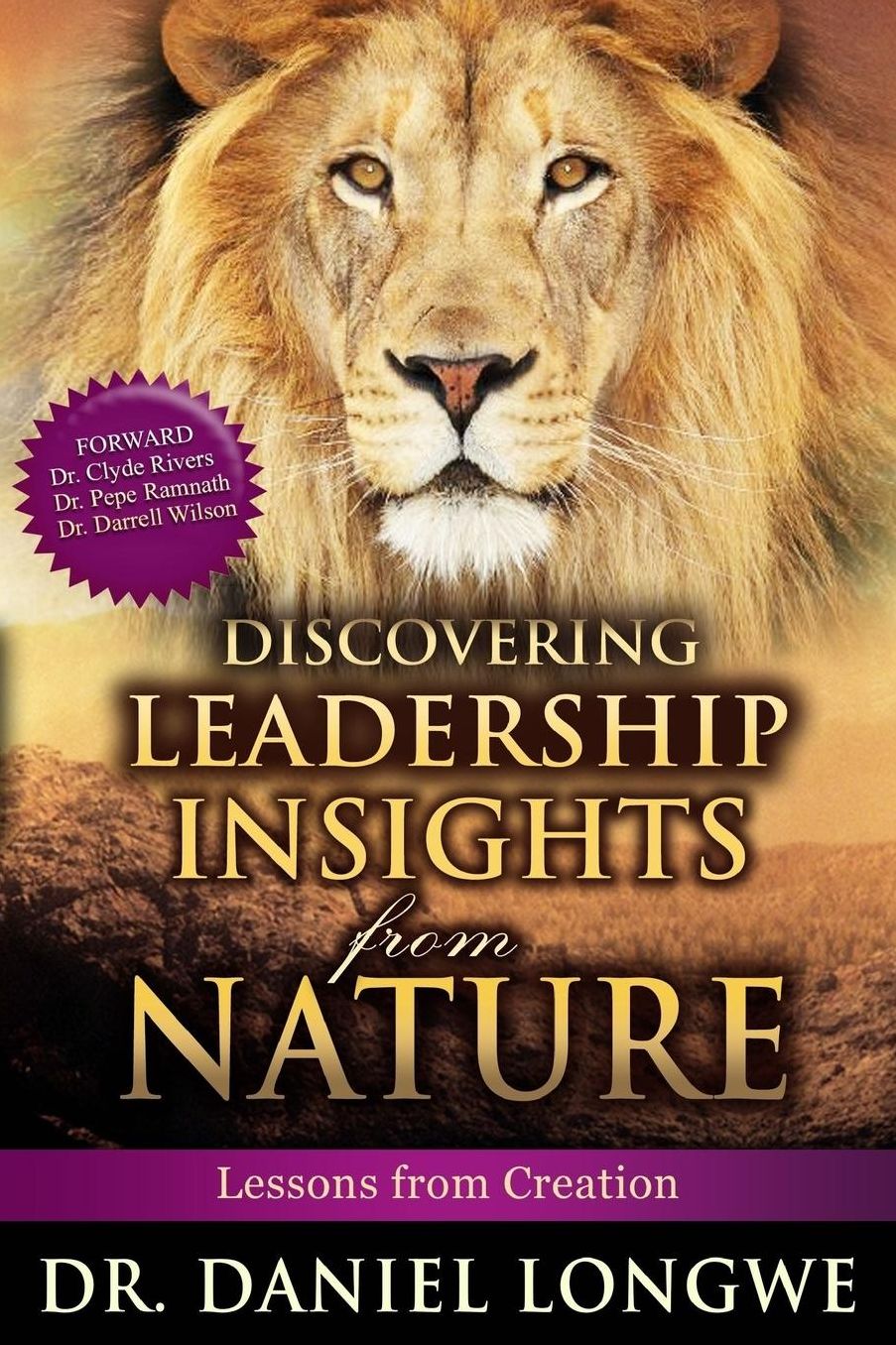 Discovering Leadership Insights from Nature: Lessons from Creation