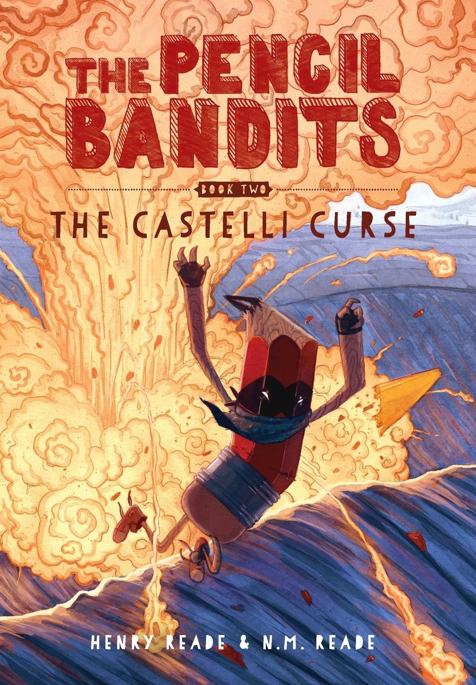 The Castelli Curse: Book Two of The Pencil Bandits