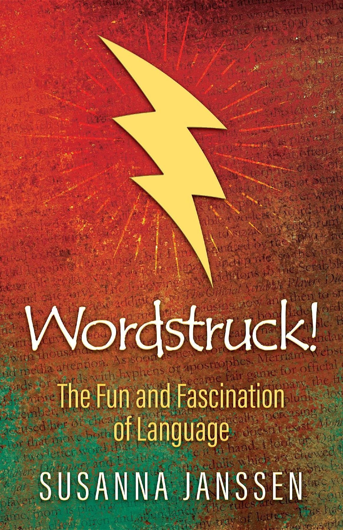 Wordstruck!: The Fun and Fascination of Language