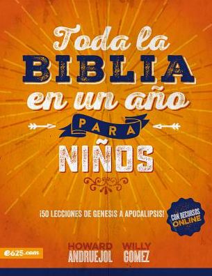 Toda la Biblia en un ano para ninos