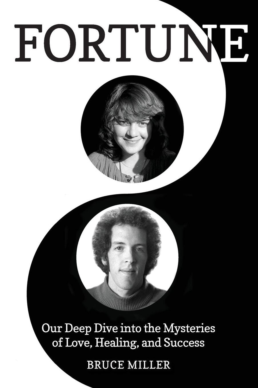 Fortune: Our Deep Dive into the Mysteries of Love, Healing, and Success