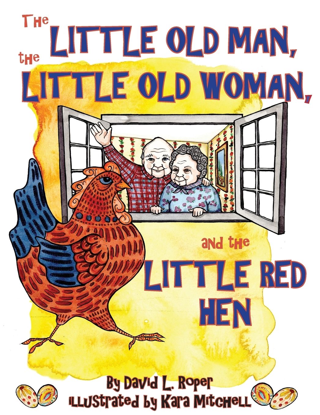 The Little Old Man, the Little Old Woman, and the Little Red Hen