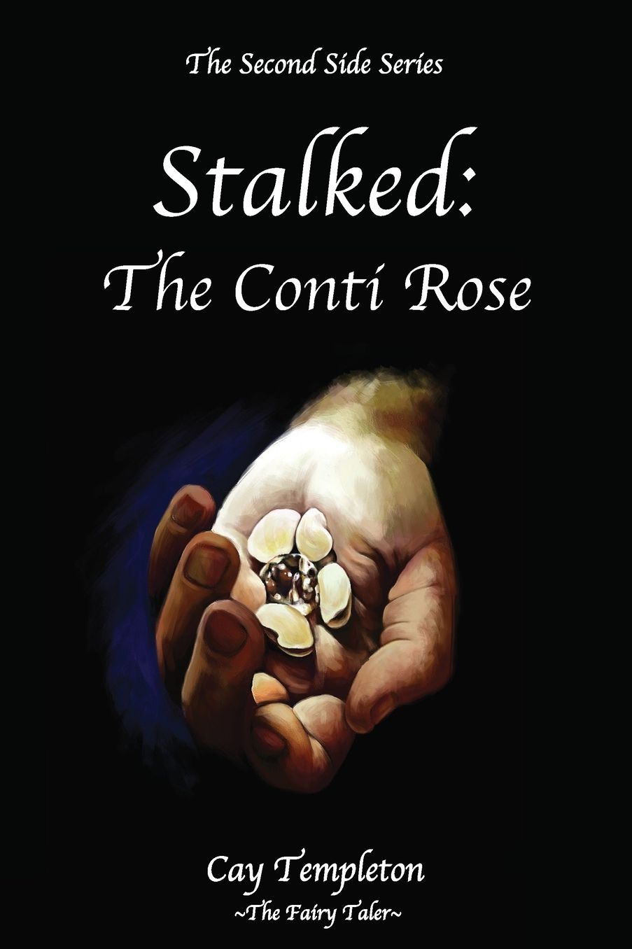 Stalked: The Conti Rose